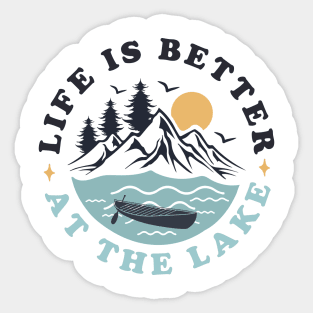 life is better at lake Sticker